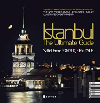 Istanbul The Ultimate Guide (Ciltli)