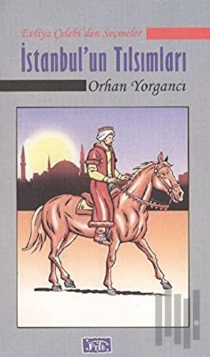 İstanbul’un Tılsımları | Kitap Ambarı