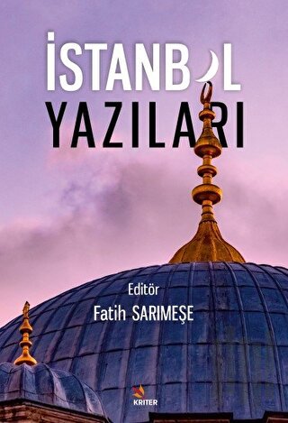 İstanbul Yazıları | Kitap Ambarı