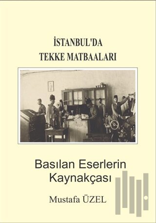 İstanbul'da Tekke Matbaaları