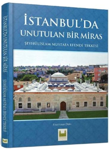 İstanbul'da Unutulan Bir Miras (Ciltli)