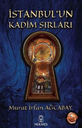 İstanbul'un Kadim Sırları | Kitap Ambarı