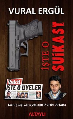 İşte O Suikast | Kitap Ambarı
