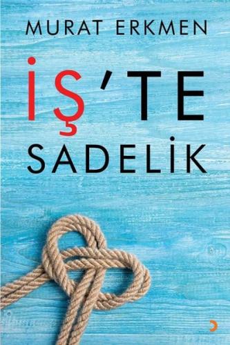 İş'te Sadelik