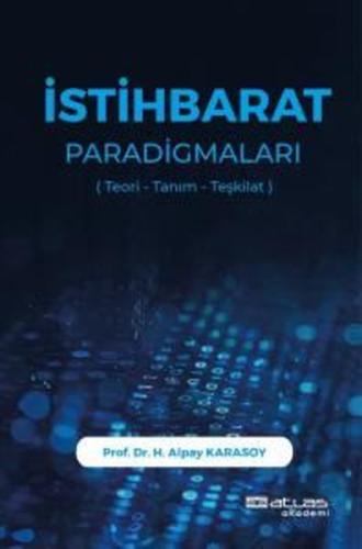 İstihbarat Paradigmaları (Teori - Tanım - Teşkilat)