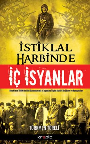 İstiklal Harbinde İç İsyanlar | Kitap Ambarı