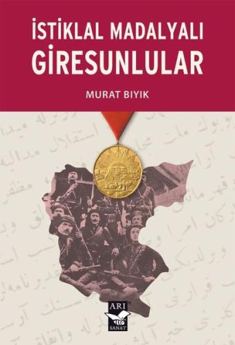 İstiklal Madalyalı Giresunlular