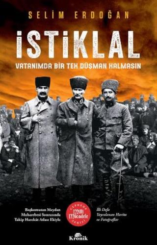 İstiklal - Vatanımda Bir Tek Düşman Kalmasın