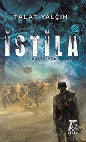 İstila Kaçış Yok Serisi 1 | Kitap Ambarı
