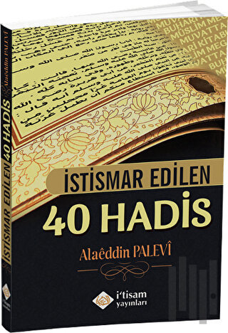 İstismar Edilen 40 Hadis