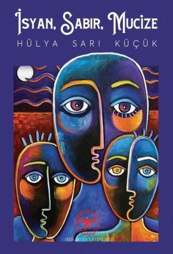 İsyan, Sabır, Mucize | Kitap Ambarı