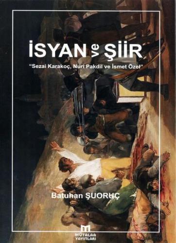 İsyan ve Şiir - Sezai Karakoç Nuri Pakdil ve İsmet Özel