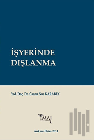 İşyerinde Dışlanma | Kitap Ambarı