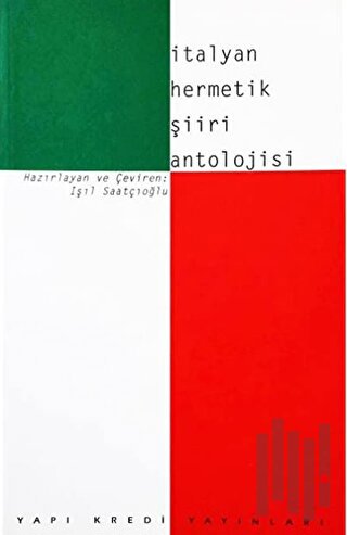 İtalyan Hermetik Şiiri Antolojisi