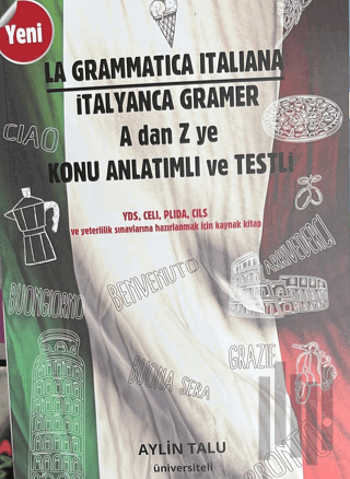 İtalyanca Gramer A dan Z ye Konu Anlatımlı ve Testli | Kitap Ambarı