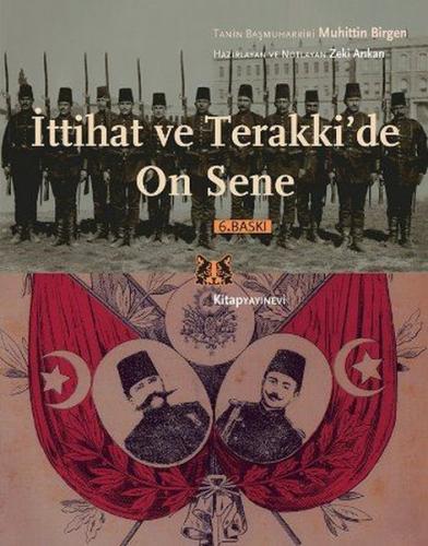 İttihat ve Terakki'de On Sene - Takım