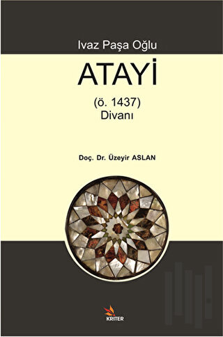Ivaz Paşa Oğlu Atayi (ö. 1437) Divanı