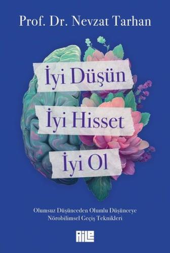 İyi Düşün İyi Hisset İyi Ol