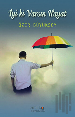 İyi ki Varsın Hayat