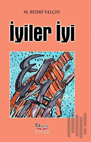 İyiler İyi | Kitap Ambarı