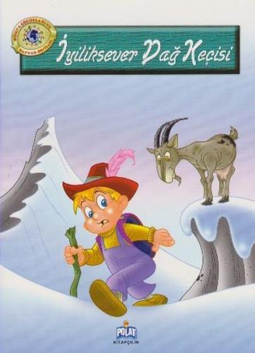İyiliksever Dağ Keçisi | Kitap Ambarı