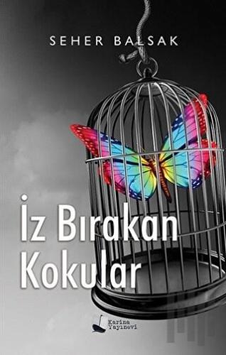 İz Bırakan Kokular