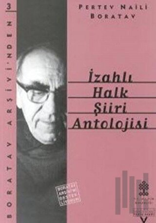 İzahlı Halk Şiiri Antolojisi