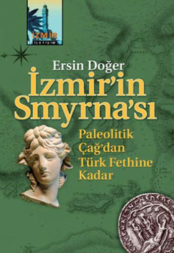 İzmir’in Smyrna’sı | Kitap Ambarı