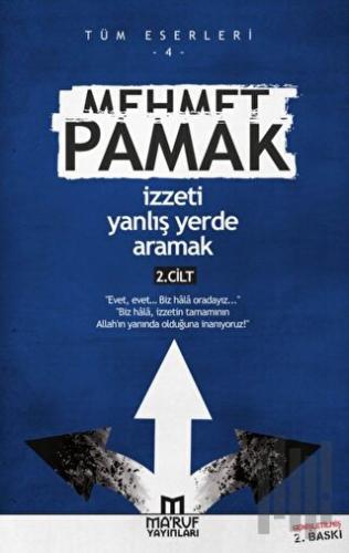 İzzeti Yanlış Yerde Aramak ( 2 Cİlt )