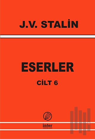 J. V. Stalin Eserler Cilt 6