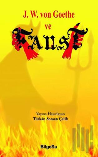 J. W. von Goothe ve Faust