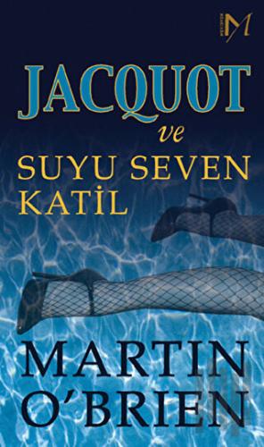 Jacquot ve Suyu Seven Katil