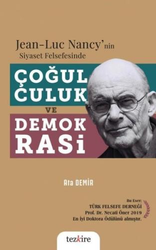 Jean - Luc Nancy'nin Siyaset Felsefesinde Çoğulculuk ve Demokrasi