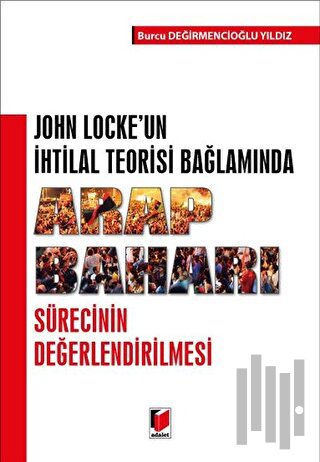 John Locke'un İhtilal Teorisi Bağlamında Arap Baharı