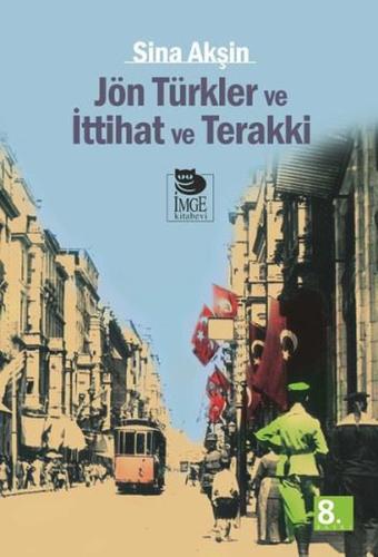 Jön Türkler ve İttihat ve Terakki | Kitap Ambarı