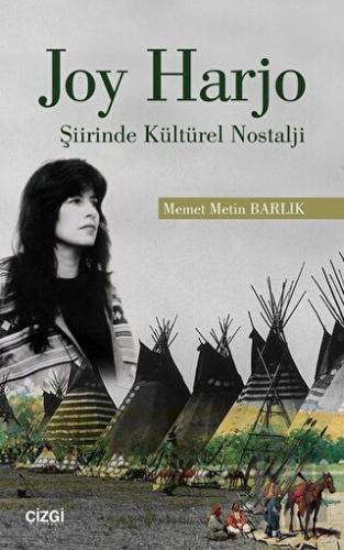 Joy Harjo - Şiirinde Kültürel Nostalji