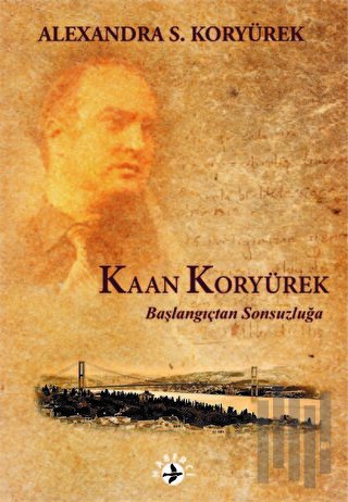 Kaan Koryürek - Başlangıçtan Sonsuzluğa