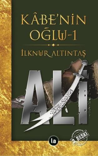Kabe'nin Oğlu Ali 1 | Kitap Ambarı