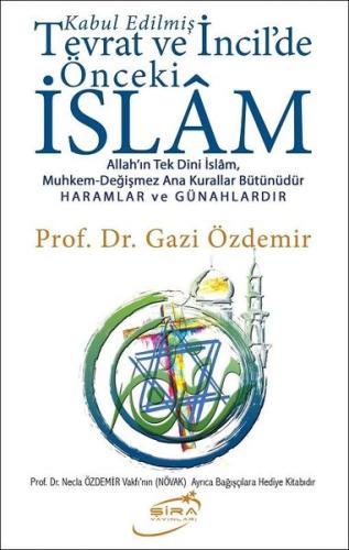 Kabul Edilmiş Tevrat ve İncil'de Önceki İslam | Kitap Ambarı