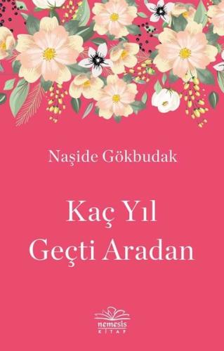 Kaç Yıl Geçti Aradan | Kitap Ambarı