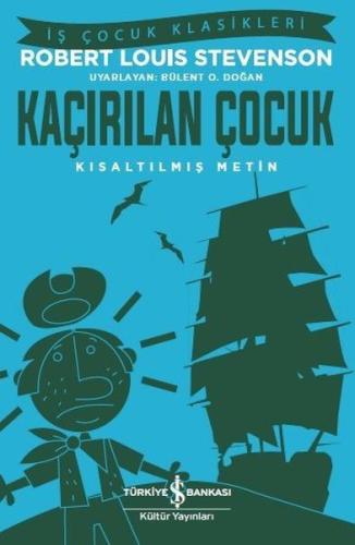 Kaçırılan Çocuk-Kısaltılmış Metin-İş Çocuk Klasikleri
