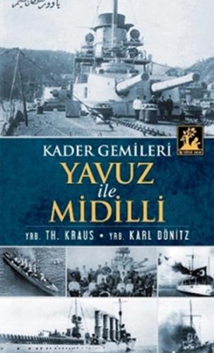 Kader Gemileri Yavuz ile Midilli | Kitap Ambarı