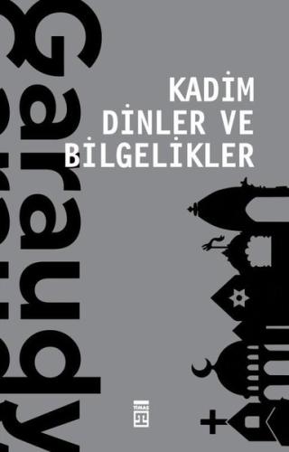 Kadim Dinler ve Bilgelikler | Kitap Ambarı