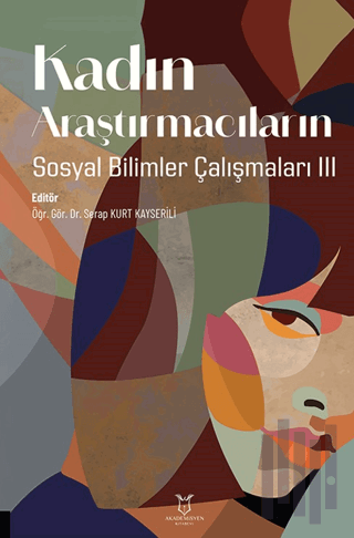 Kadın Araştırmacıların Sosyal Bilimler Çalışmaları 3