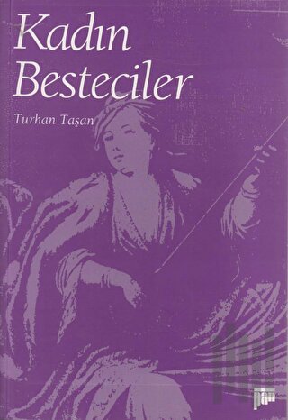 Kadın Besteciler | Kitap Ambarı