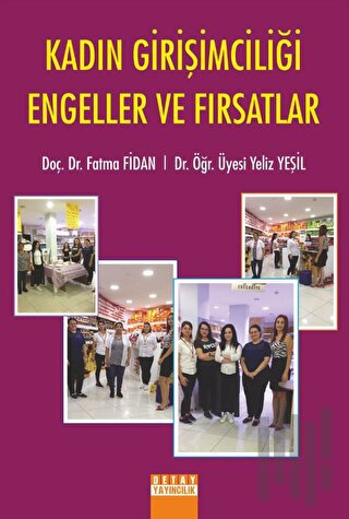 Kadın Girişimciliği Engeller Ve Fırsatlar
