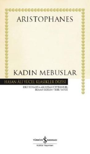 Kadın Mebuslar-Hasan Ali Yücel Klasikler