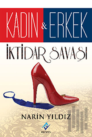 Kadın ve Erkek İktidar Savaşı