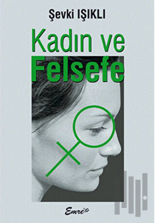 Kadın ve Felsefe | Kitap Ambarı