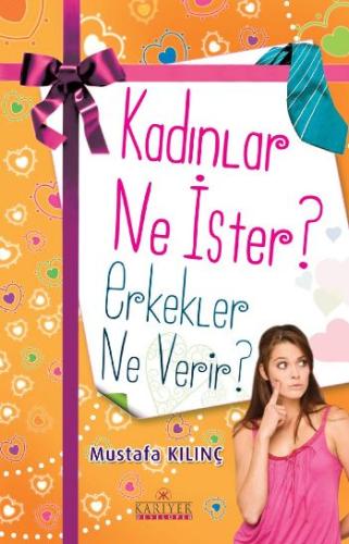 Kadınlar Ne İster? Erkekler Ne Verir? | Kitap Ambarı